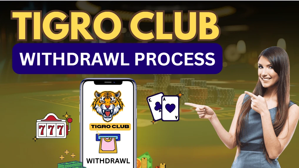 Tigro Club Withdrawal Process